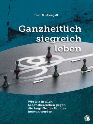 cover image of Ganzheitlich siegreich leben